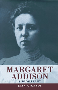 Front Cover - 'Margaret Addison: A Biography'